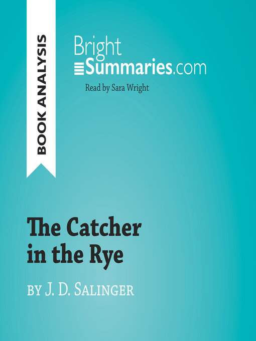 Title details for The Catcher in the Rye by J. D. Salinger (Book Analysis) by Bright Summaries - Wait list